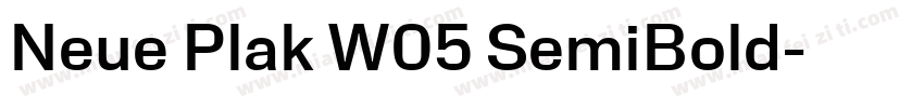 Neue Plak W05 SemiBold字体转换